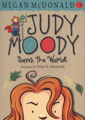 Judy Moody Saves the World! 1406335843 Book Cover