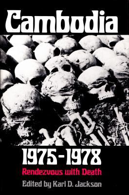 Cambodia, 1975-1978: Rendezvous with Death 0691078076 Book Cover