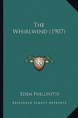 The Whirlwind (1907) 116410053X Book Cover