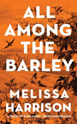 All Among the Barley 1408897989 Book Cover