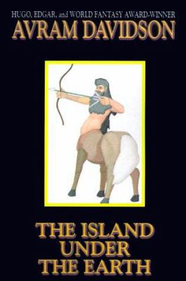 The Island Under the Earth 1587151391 Book Cover