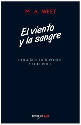 El Viento y La Sangre [Spanish] 8492840498 Book Cover