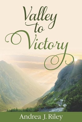 Valley to Victory 1736119885 Book Cover
