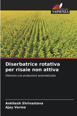 Diserbatrice rotativa per risaie non attiva [Italian] 6208164133 Book Cover