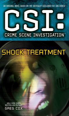 Csi: Crime Scene Investigation: Shock Treatment 1501102737 Book Cover