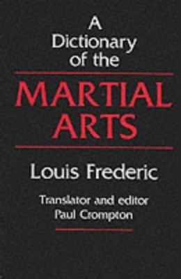 Dictionary of the Martial Arts 0485120801 Book Cover