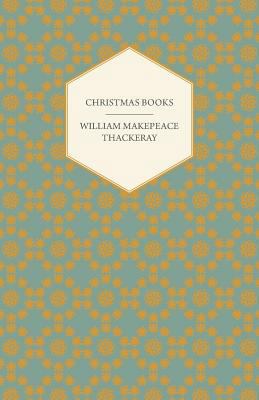 Christmas Books - Works of William Makepeace Th... 1443768839 Book Cover