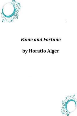 Fame and Fortune 1496184777 Book Cover