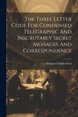 The Three Letter Code For Condensed Telegraphic... 1021876933 Book Cover