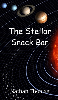 The Stellar Snack Bar 9908011685 Book Cover
