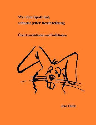 Wer den Spott hat schadet jeder Beschreibung [German] 389811550X Book Cover