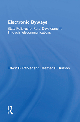 Electronic Byways: State Policies for Rural Dev... 0367004798 Book Cover