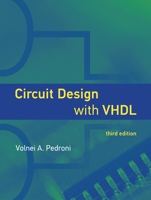 Circuit Design with Vhdl, Third Edition 0262042649 Book Cover
