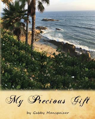 My Precious Gift 1729596274 Book Cover
