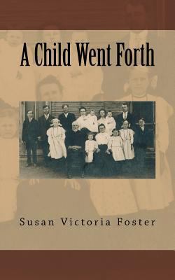 A Child Went Forth 1493592319 Book Cover