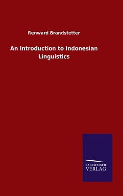 An Introduction to Indonesian Linguistics 3846047090 Book Cover
