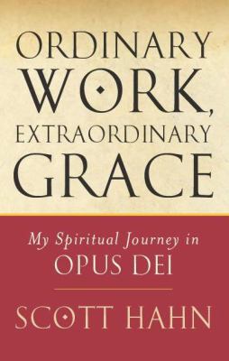 Ordinary Work, Extraordinary Grace 0232527032 Book Cover