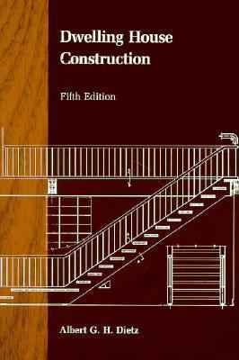 Dwelling House Construction 0262041081 Book Cover