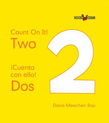 DOS / Two [Spanish] 0761434747 Book Cover