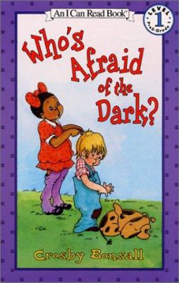 Who's Afraid of the Dark 0060205989 Book Cover