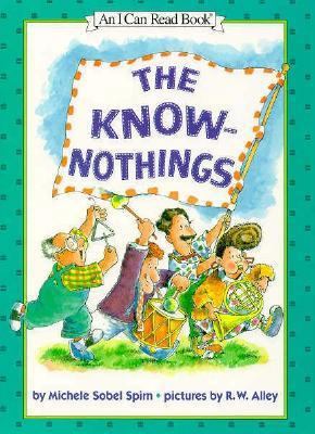 The Know-Nothings 006024500X Book Cover