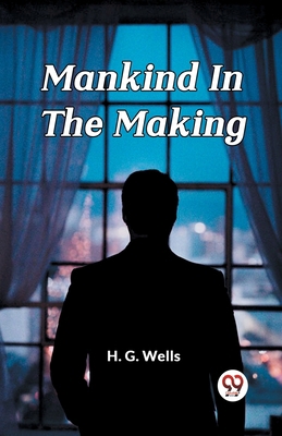 Mankind In The Making 9363051803 Book Cover