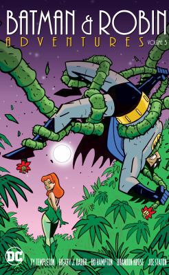 Batman & Robin Adventures Vol. 3 1401281389 Book Cover