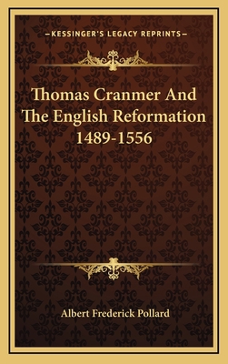 Thomas Cranmer and the English Reformation 1489... 1163411841 Book Cover