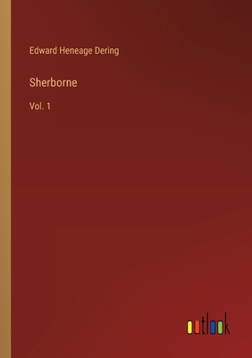 Sherborne: Vol. 1 3385251184 Book Cover