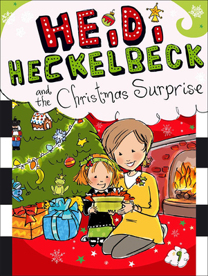 Heidi Heckelbeck and the Christmas Surprise 0606323252 Book Cover