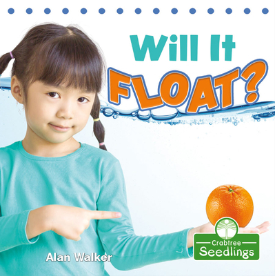 Will It Float? 1427130310 Book Cover