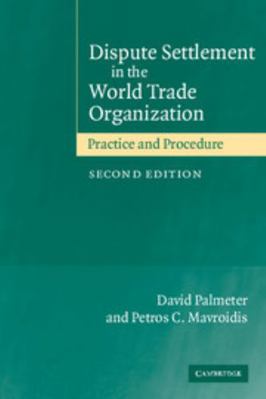 Dispute Settlement in the World Trade Organizat... 0521530032 Book Cover