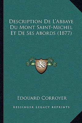 Description De L'Abbaye Du Mont Saint-Michel Et... [French] 1167685911 Book Cover