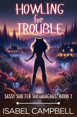 Howling for Trouble B0FFYGQWW6 Book Cover