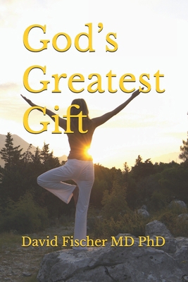God's Greatest Gift 1946600245 Book Cover