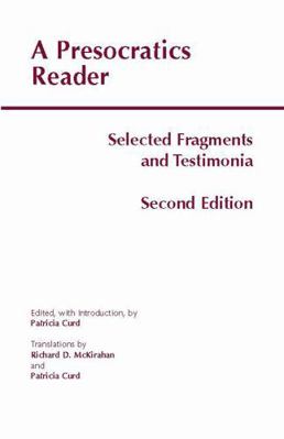 A Presocratics Reader: Selected Fragments and T... 1603843051 Book Cover