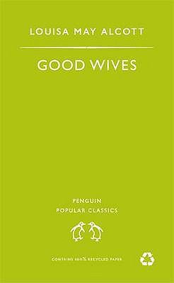 Good Wives 0140621903 Book Cover