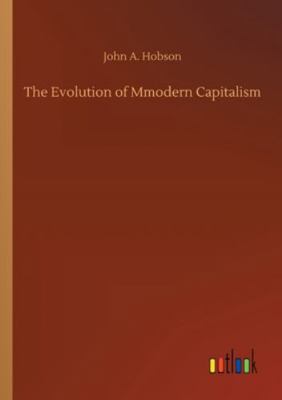 The Evolution of Mmodern Capitalism 375232077X Book Cover