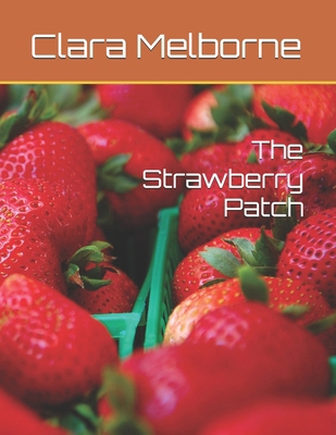 The Strawberry Patch B0GVJS7D8D Book Cover