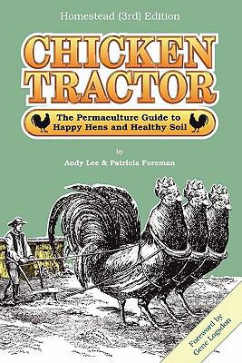 Chicken Tractor: The Permaculture Guide to Happ... 0984338209 Book Cover