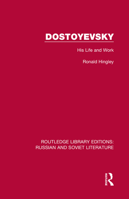 Dostoyevsky: His Life and Work 036775312X Book Cover