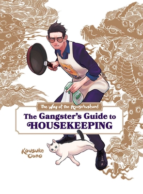 The Way of the Househusband: The Gangster's Gui... 197473658X Book Cover