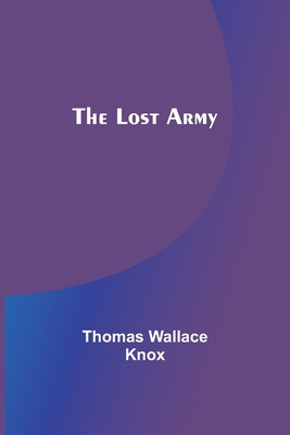 The Lost Army 9357386076 Book Cover
