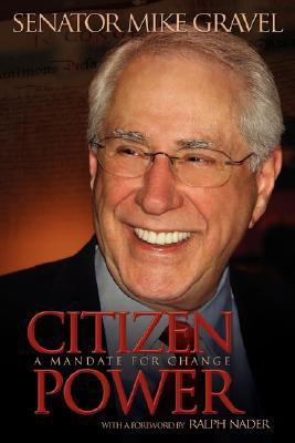 Citizen Power: A Mandate for Change 1434343154 Book Cover