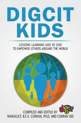 Digcitkids: Lessons Learning Side-By-Side, to E... 197013304X Book Cover