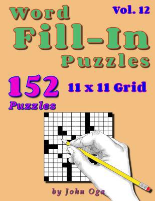 Word Fill-In Puzzles: Fill In Puzzle Book, 152 ... 109630984X Book Cover