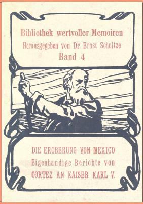 Die Eroberung von Mexiko [German] 3863829859 Book Cover