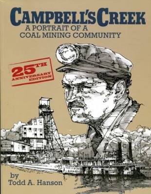 Campbell's Creek : A Portrait of a Coal Mining Community