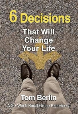 6 Decisions That Will Change Your Life 1426794444 Book Cover
