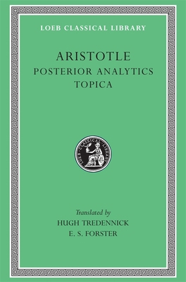 Posterior Analytics. Topica [Greek, Ancient (to 1453)] 0674994302 Book Cover